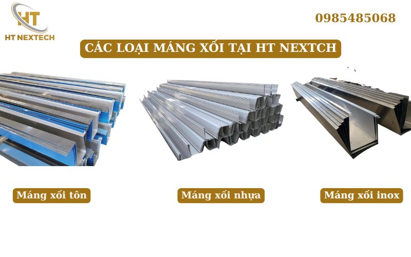 3 loại máng xối mà HT NEXTECH cung cấp