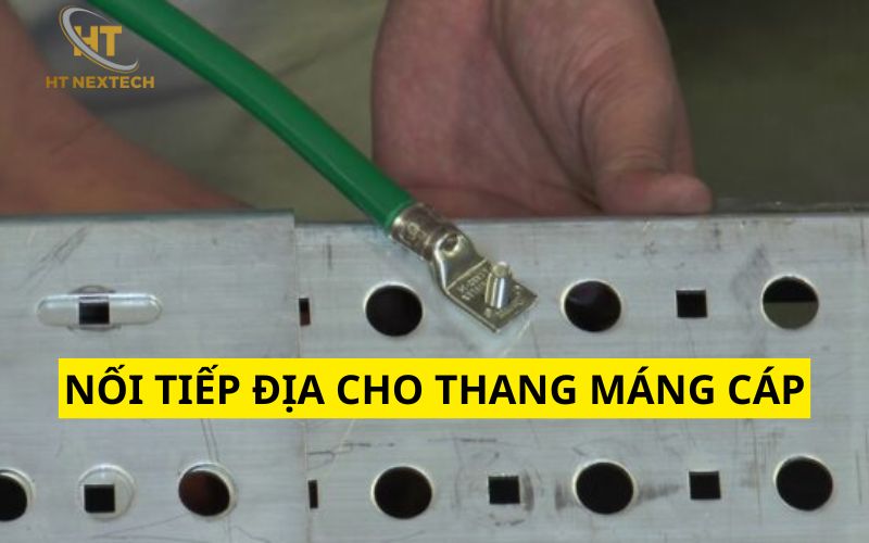 Nối tiếp địa cho thang máng cáp